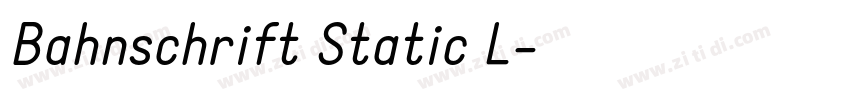 Bahnschrift Static L字体转换